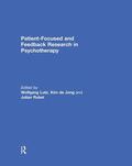 Lutz / de Jong / Rubel |  Patient-Focused and Feedback Research in Psychotherapy | Buch |  Sack Fachmedien