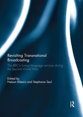 Ribeiro / Seul |  Revisiting Transnational Broadcasting | Buch |  Sack Fachmedien