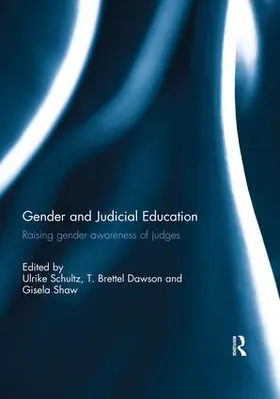 Schultz / Dawson / Shaw | Gender and Judicial Education | Buch | 978-0-367-02971-5 | www.sack.de