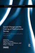 Cohen / Brown / Vergragt |  Social Change and the Coming of Post-consumer Society | Buch |  Sack Fachmedien