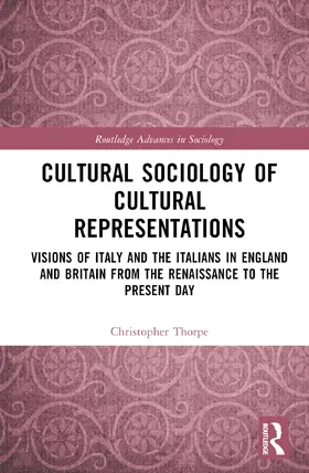 Thorpe |  Cultural Sociology of Cultural Representations | Buch |  Sack Fachmedien
