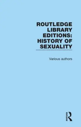 Routledge Library Editions: History of Sexuality | Buch | 978-0-367-03102-2 | www.sack.de