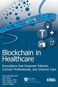 Cahana / Dhillon / Metcalf |  Blockchain in Healthcare | Buch |  Sack Fachmedien