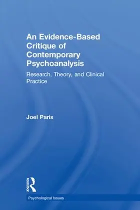 Paris | An Evidence-Based Critique of Contemporary Psychoanalysis | Buch | 978-0-367-07425-8 | sack.de