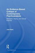 Paris |  An Evidence-Based Critique of Contemporary Psychoanalysis | Buch |  Sack Fachmedien