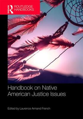 French |  Routledge Handbook on Native American Justice Issues | Buch |  Sack Fachmedien