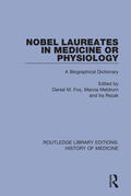 Fox / Meldrum / Rezak |  Nobel Laureates in Medicine or Physiology | Buch |  Sack Fachmedien