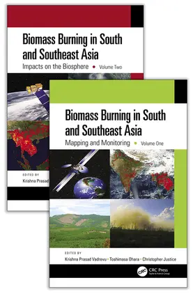 Vadrevu / Ohara / Justice |  Biomass Burning in South and Southeast Asia, Two Volume Set | Buch |  Sack Fachmedien