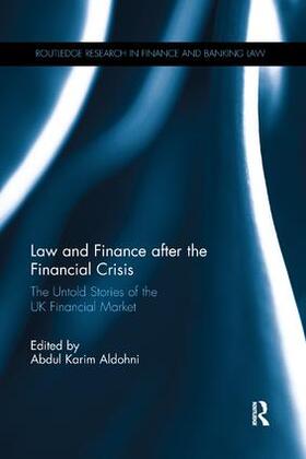 Aldohni | Law and Finance after the Financial Crisis | Buch | 978-0-367-07549-1 | sack.de