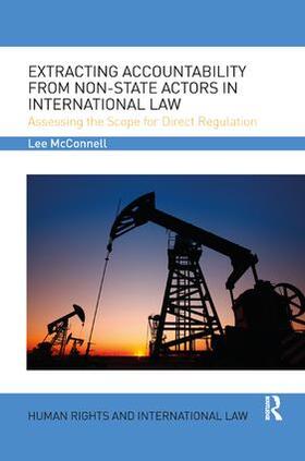 McConnell | Extracting Accountability from Non-State Actors in International Law | Buch | 978-0-367-07557-6 | sack.de