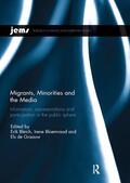 Bleich / Bloemraad / de Graauw |  Migrants, Minorities, and the Media | Buch |  Sack Fachmedien