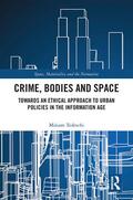 Tedeschi |  Crime, Bodies and Space | Buch |  Sack Fachmedien