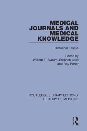 Bynum / Lock / Porter |  Medical Journals and Medical Knowledge | Buch |  Sack Fachmedien