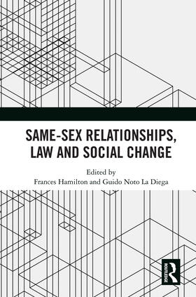 Hamilton / Noto La Diega |  Same-Sex Relationships, Law and Social Change | Buch |  Sack Fachmedien