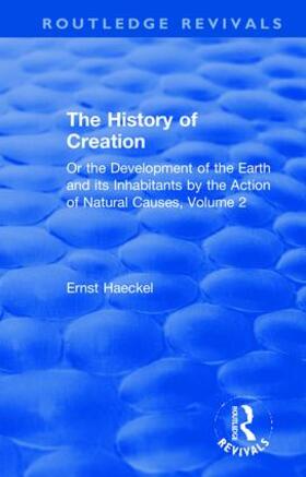 Haeckel |  The History of Creation | Buch |  Sack Fachmedien