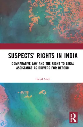 Shah |  Suspects' Rights in India | Buch |  Sack Fachmedien