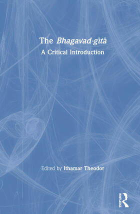 Theodor | The Bhagavad-g&#299;t&#257; | Buch | 978-0-367-07692-4 | sack.de