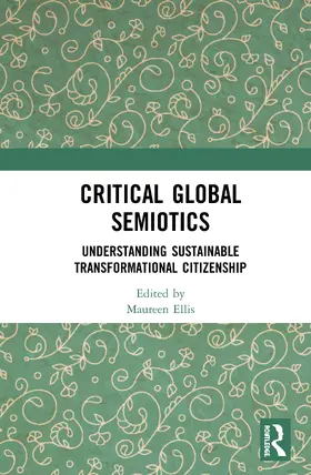 Ellis |  Critical Global Semiotics | Buch |  Sack Fachmedien