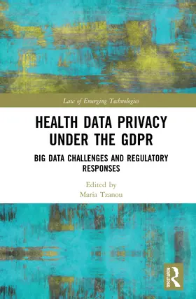 Tzanou |  Health Data Privacy Under the Gdpr | Buch |  Sack Fachmedien