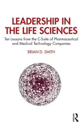 Smith |  Leadership in the Life Sciences | Buch |  Sack Fachmedien