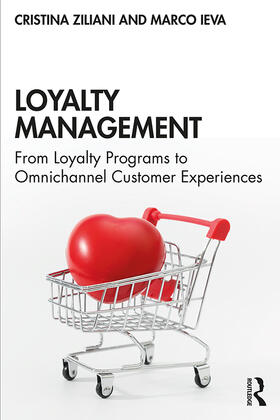 Ziliani / Ieva | Loyalty Management | Buch | 978-0-367-07762-4 | sack.de