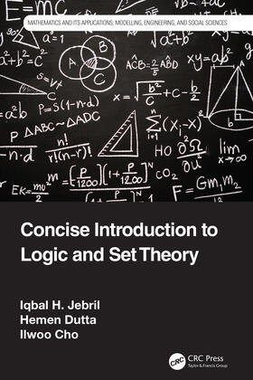 Jebril / Dutta / Cho | Concise Introduction to Logic and Set Theory | Buch | 978-0-367-07795-2 | sack.de
