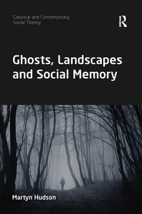 Hudson |  Ghosts, Landscapes and Social Memory | Buch |  Sack Fachmedien