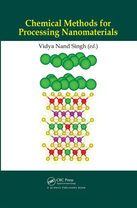 Singh |  Chemical Methods for Processing Nanomaterials | Buch |  Sack Fachmedien