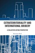 Hock |  Extraterritoriality and International Bribery | Buch |  Sack Fachmedien