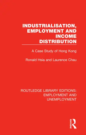 Hsia / Chau |  Industrialisation, Employment and Income Distribution | Buch |  Sack Fachmedien