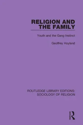 Hoyland |  Religion and the Family | Buch |  Sack Fachmedien