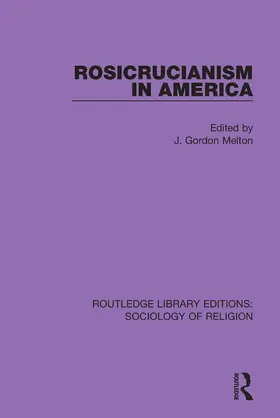 Melton |  Rosicrucianism in America | Buch |  Sack Fachmedien