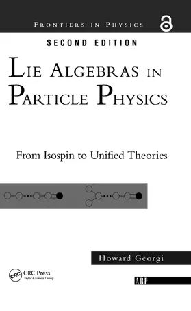 Georgi |  Lie Algebras In Particle Physics | Buch |  Sack Fachmedien