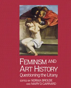 Broude / Garrard |  Feminism And Art History | Buch |  Sack Fachmedien