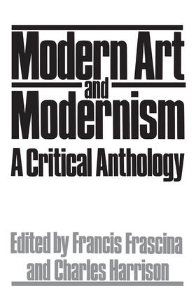 Frascina / Harrison | Modern Art And Modernism | Buch | 978-0-367-09480-5 | sack.de