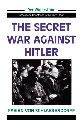 Von Schlabrendorff / Chandler | The Secret War Against Hitler | Buch | 978-0-367-09596-3 | www.sack.de