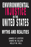 Lester / Allen / Hill |  Environmental Injustice In The U.S. | Buch |  Sack Fachmedien