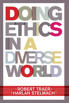 Traer / Stelmach |  Doing Ethics In A Diverse World | Buch |  Sack Fachmedien