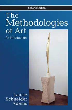Adams |  The Methodologies of Art | Buch |  Sack Fachmedien