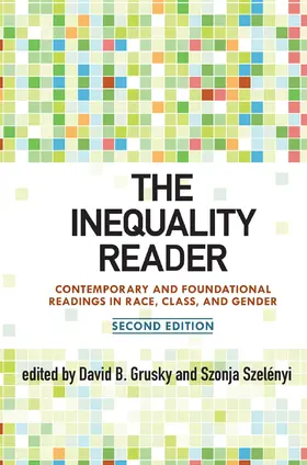 Grusky / Szelenyi |  The Inequality Reader | Buch |  Sack Fachmedien