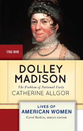 Allgor |  Dolley Madison | Buch |  Sack Fachmedien