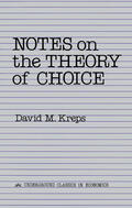 Kreps |  Notes On The Theory Of Choice | Buch |  Sack Fachmedien