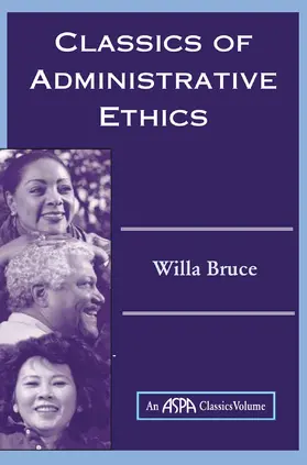 Bruce |  Classics Of Administrative Ethics | Buch |  Sack Fachmedien