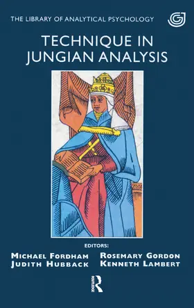FORDHAM / Fordham / Gordon |  Technique in Jungian Analysis | Buch |  Sack Fachmedien