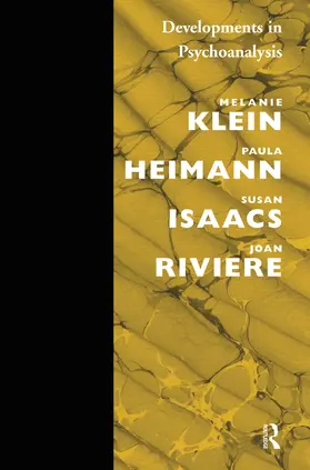 Riviere / Heimann / Isaacs |  Developments in Psychoanalysis | Buch |  Sack Fachmedien