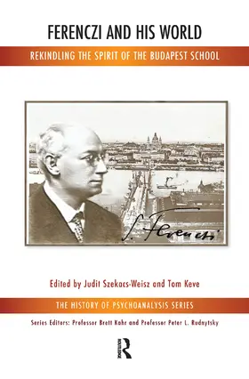 KEVE / Szekacs-Weisz / Keve |  Ferenczi and His World | Buch |  Sack Fachmedien