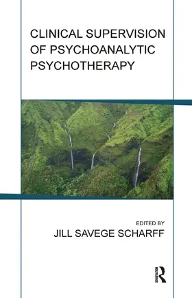Scharff |  Clinical Supervision of Psychoanalytic Psychotherapy | Buch |  Sack Fachmedien
