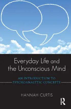 Curtis | Everyday Life and the Unconscious Mind | Buch | 978-0-367-10308-8 | www.sack.de