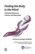 Leuzinger-Bohleber |  Finding the Body in the Mind | Buch |  Sack Fachmedien
