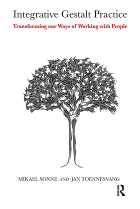 Sonne / Toennesvang | Integrative Gestalt Practice | Buch | 978-0-367-10327-9 | www.sack.de